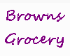 browns grocery